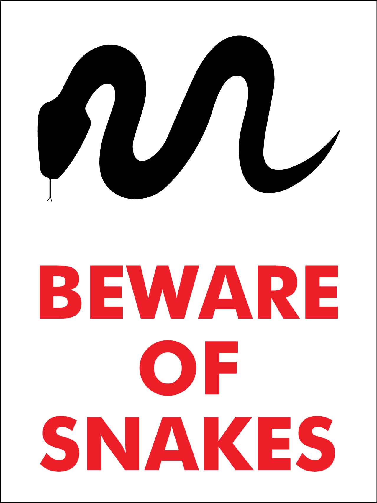 Beware Of Snakes Red Sign