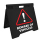 Beware Of Vehicles - Evarite A-Frame Sign
