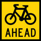 Bike Ahead Multi Message Traffic Sign