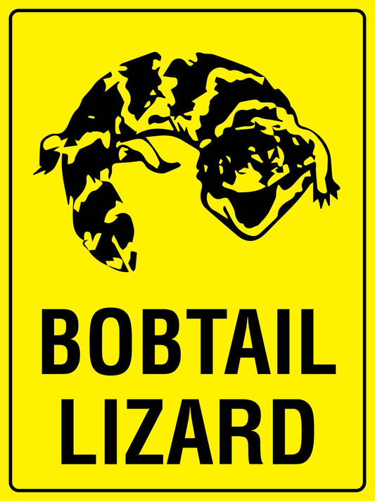 Bobtail Lizard Bright Yellow Sign