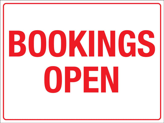 Bookings Open Sign