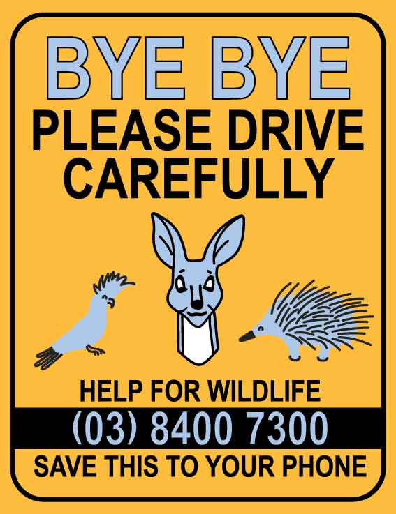 Bye Bye Please Drive Carefully Help For Wildlife Victoria Wheelie Bin Sticker