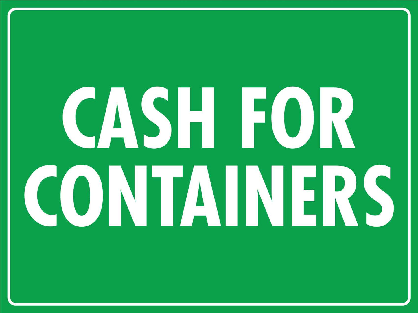 Cash For Containers Sign