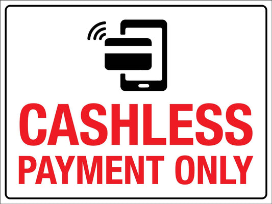 Cashless Payment Only Sign