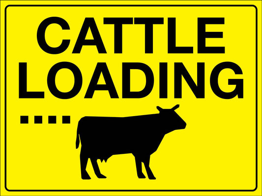 Cattle Loading Sign