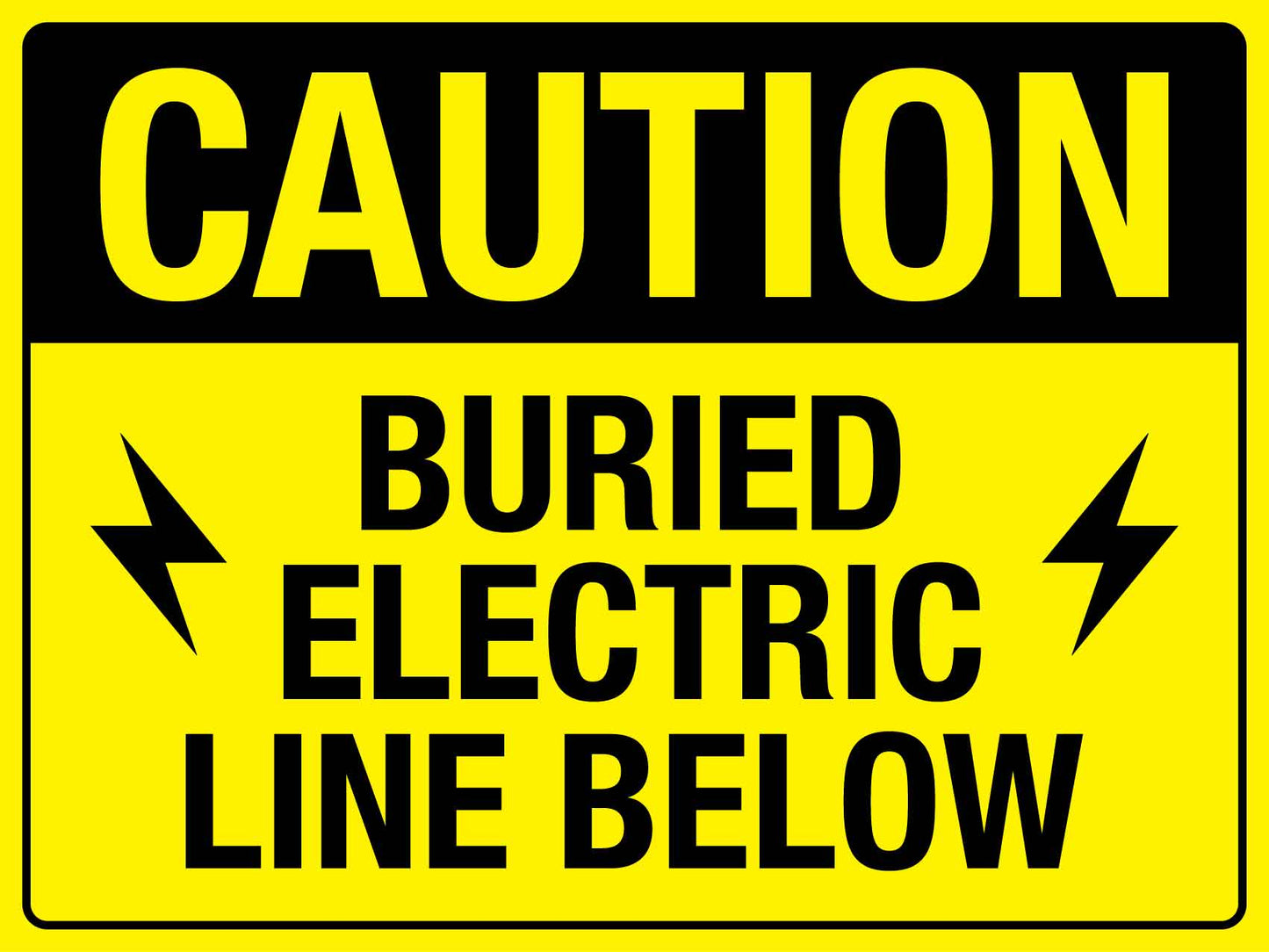 Caution Buried Electric Line Below Sign