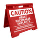 Caution Heart Pacemaker Implants - Evarite A-Frame Sign