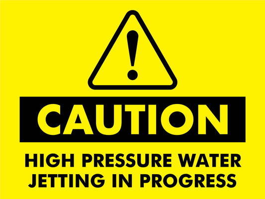 Caution High Pressure Water In Jetting Sign