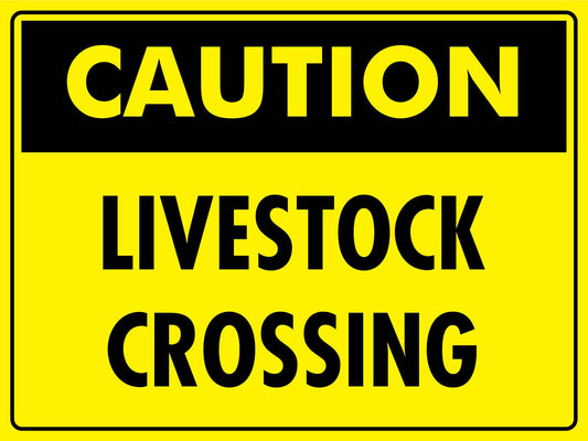 Caution Livestock Crossing Bright Yellow Sign