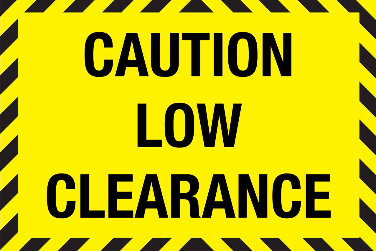 Caution Low Clearance Skinny Sign