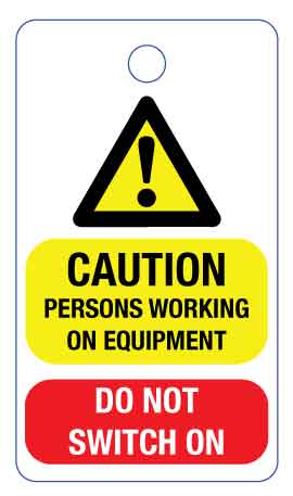 Caution Persons Working On Equipment Lock Out Tag