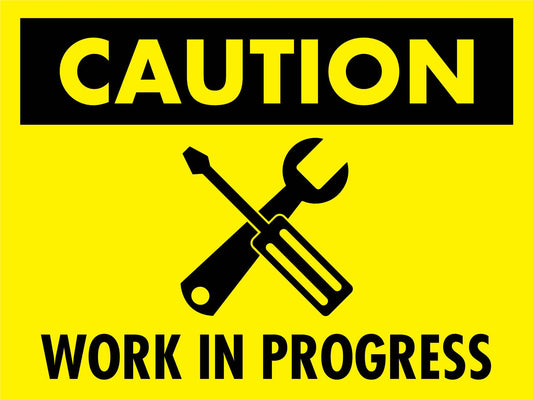 Caution Work In Progress Symbol Sign