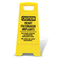 Yellow A-Frame - Caution Heart Pacemaker Implants