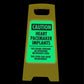 Glow In The Dark - Yellow A-Frame - Caution Heart Pacemaker Implants