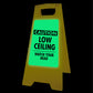 Glow In The Dark - Yellow A-Frame - Caution Low Ceiling