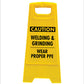 Yellow A-Frame - Caution Welding & Grinding