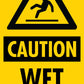 Caution Wet Floor Black - Corflute Bollard Traffic Signs