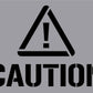 Caution - Aluminium Composite Stencil