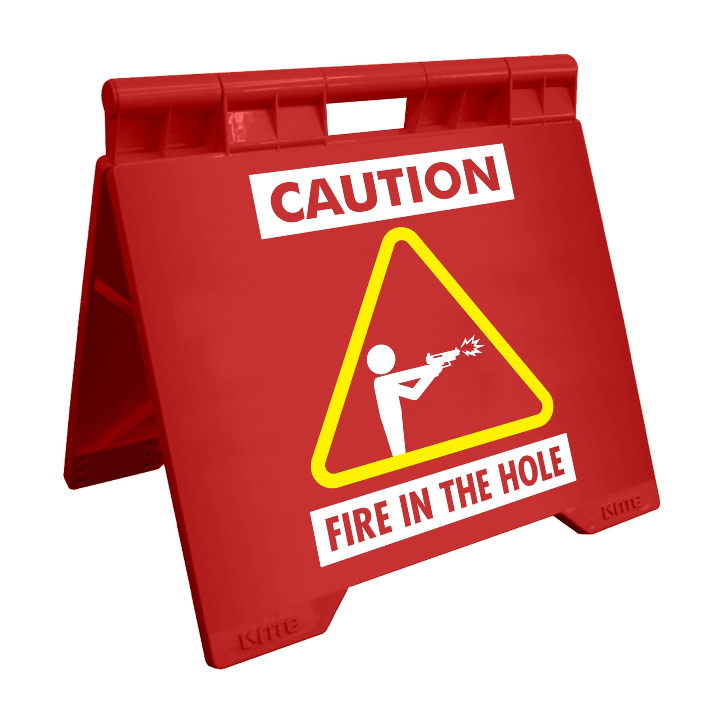 Caution Fire In The Hole - Evarite A-Frame Sign