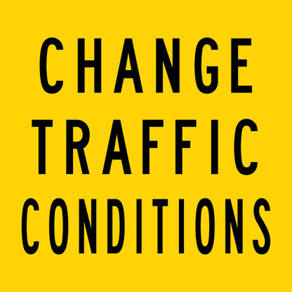 Change Traffic Conditions Multi Message Traffic Sign