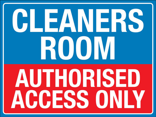 Cleaners Room Authorised Access Only Sign