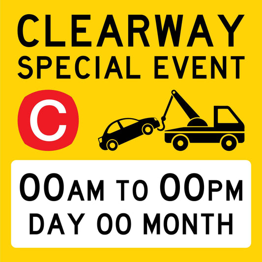 Clearway Special Event Custom Time Date Multi Message Reflective Traffic Sign