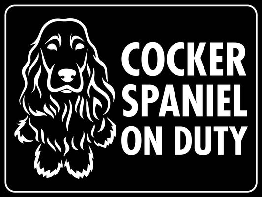 Cocker Spaniel On Duty Sign