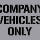 Company Vehicles Only - Aluminium Composite Stencil