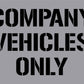 Company Vehicles Only - Aluminium Composite Stencil