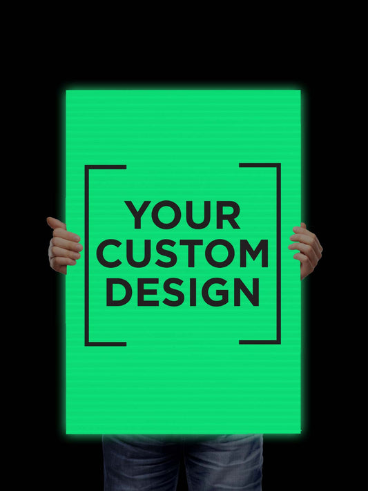 Glow In The Dark Custom Corflute 600mm x 900mm