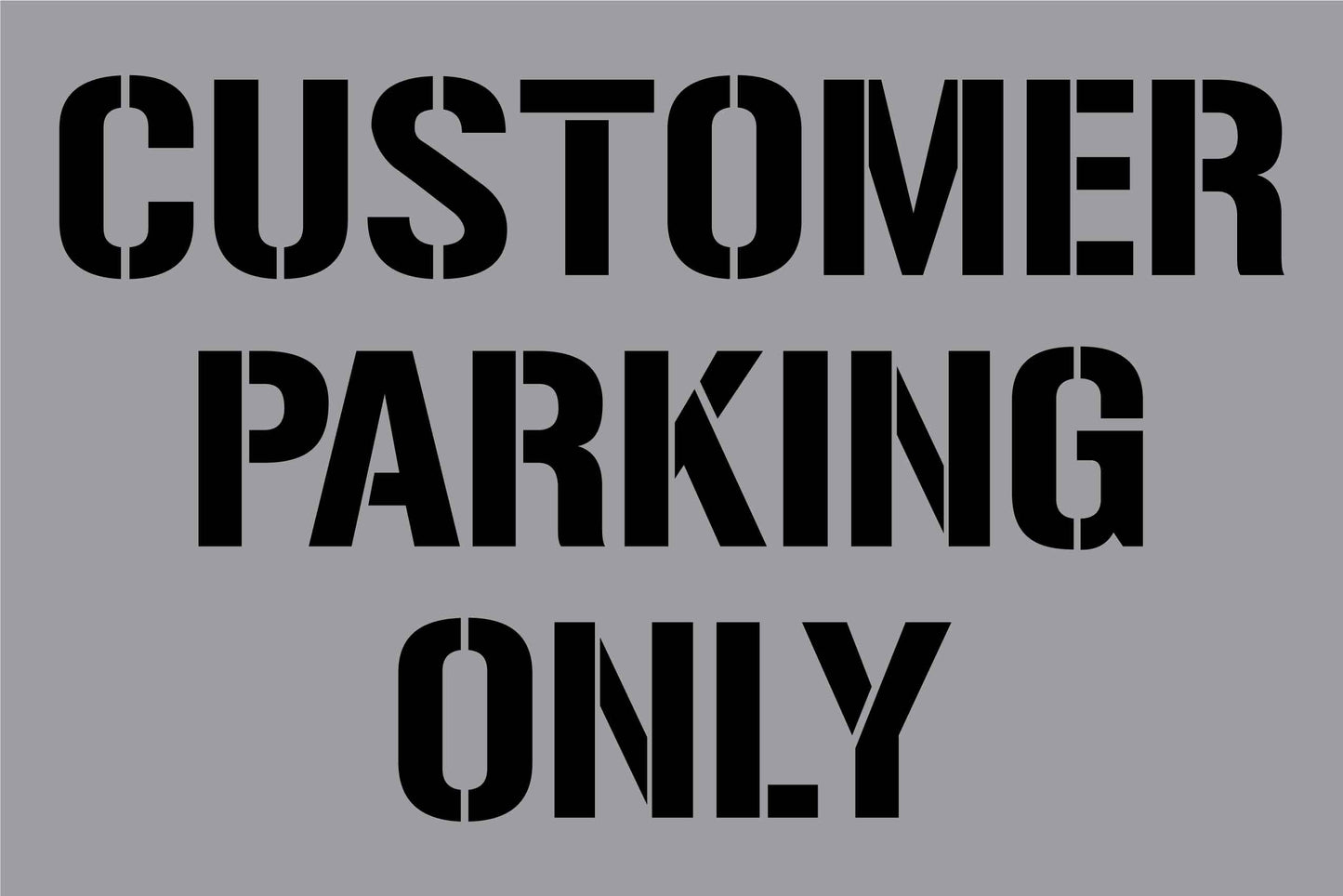 Customer Parking Only - Aluminium Composite Stencil