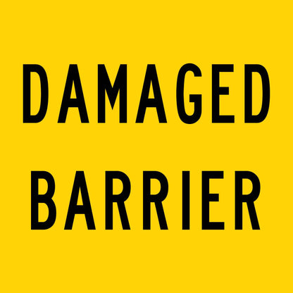 Damaged Barrier Multi Message Traffic Sign