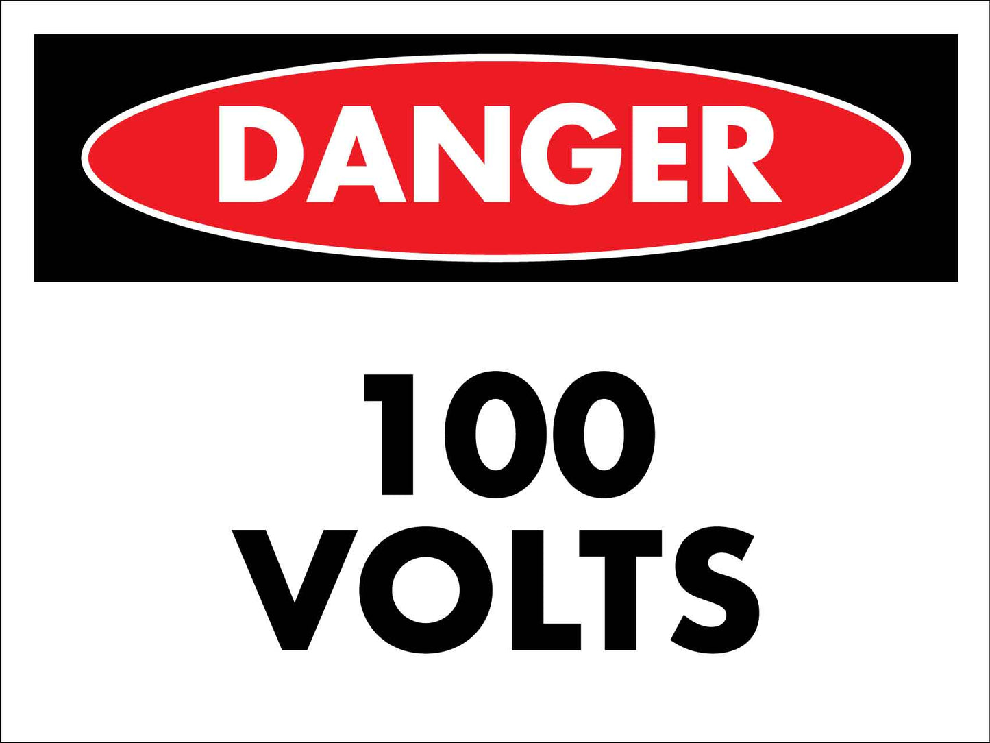 Danger 100 Volts Sign