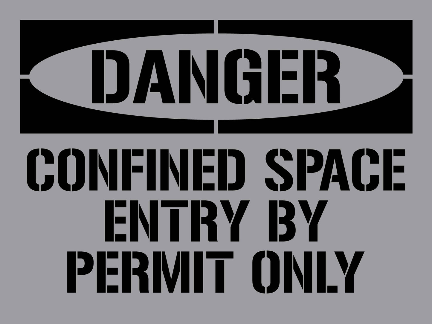 Danger Confined Space Entry - Aluminium Composite Stencil