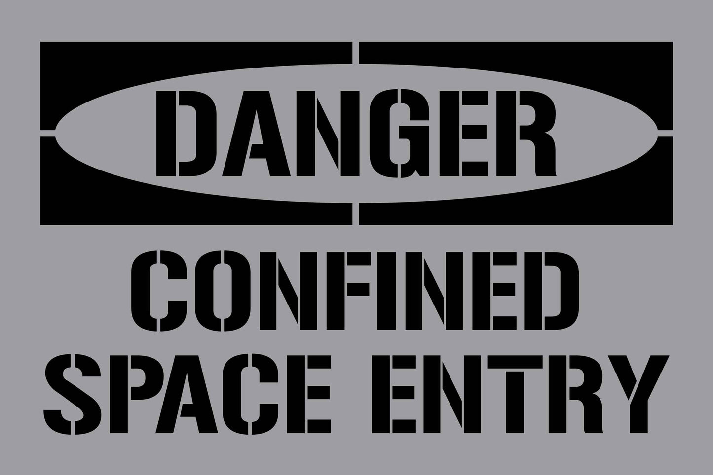 Danger Confined Space Entry - Aluminium Composite Stencil