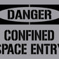 Danger Confined Space Entry - Aluminium Composite Stencil