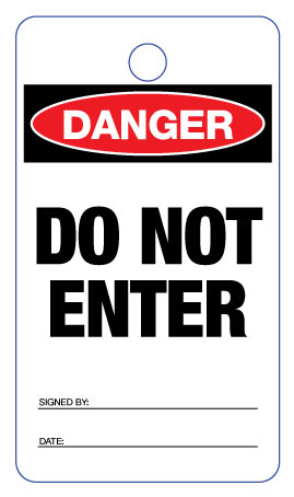 Danger Do Not Enter Lock Out Tag