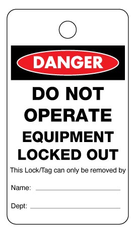 Danger Do Not Operate Name and Dept Lock Out Tag