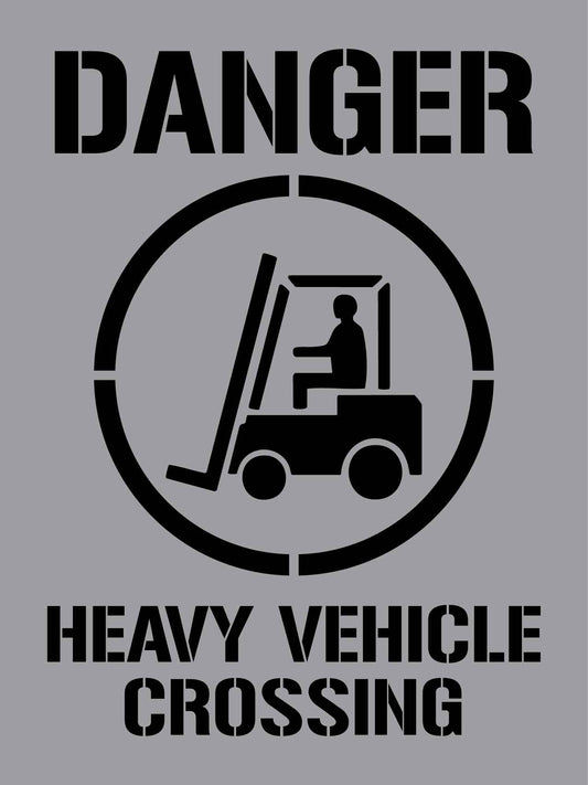 Danger Heavy Vehicle Crossing - Aluminium Composite Stencil