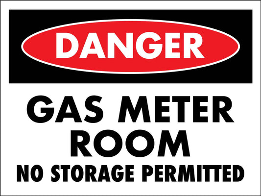 Danger Gas Meter Room No Storage Permitted Sign