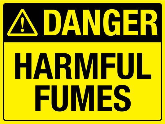 Danger Harmful Fumes Sign