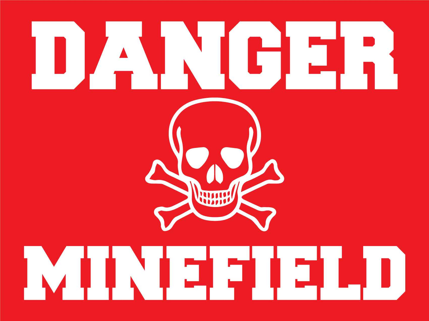 Danger Minefield Sign