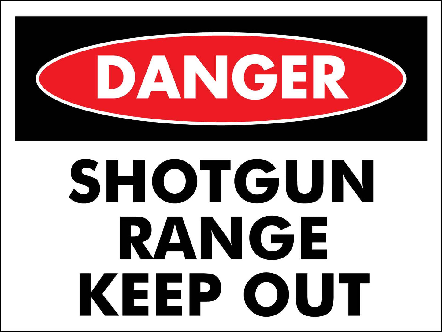 Danger Shotgun Range Keep Out (Landscape) Sign