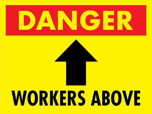 Danger Workers Above Arrow Up Sign