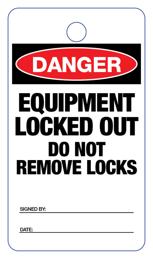 Danger Equipment Locked Out Lock Out Tag