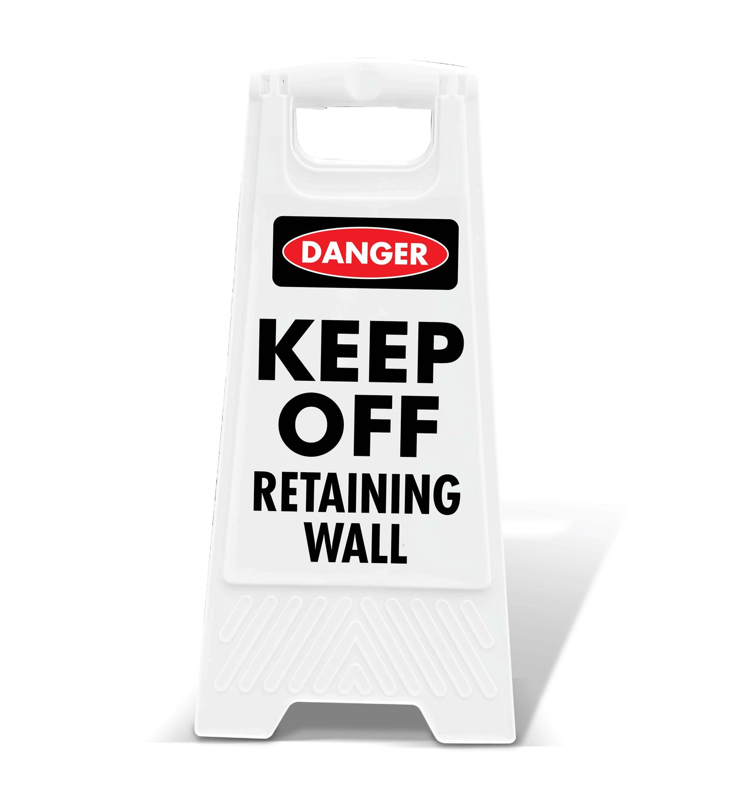 White A-Frame - Danger Keep Off Retaining Wall