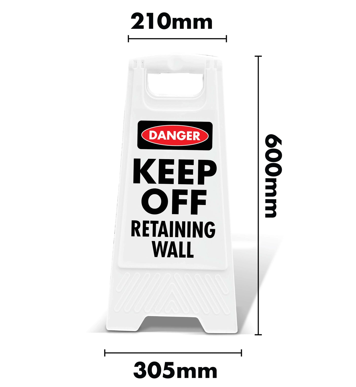 White A-Frame - Danger Keep Off Retaining Wall