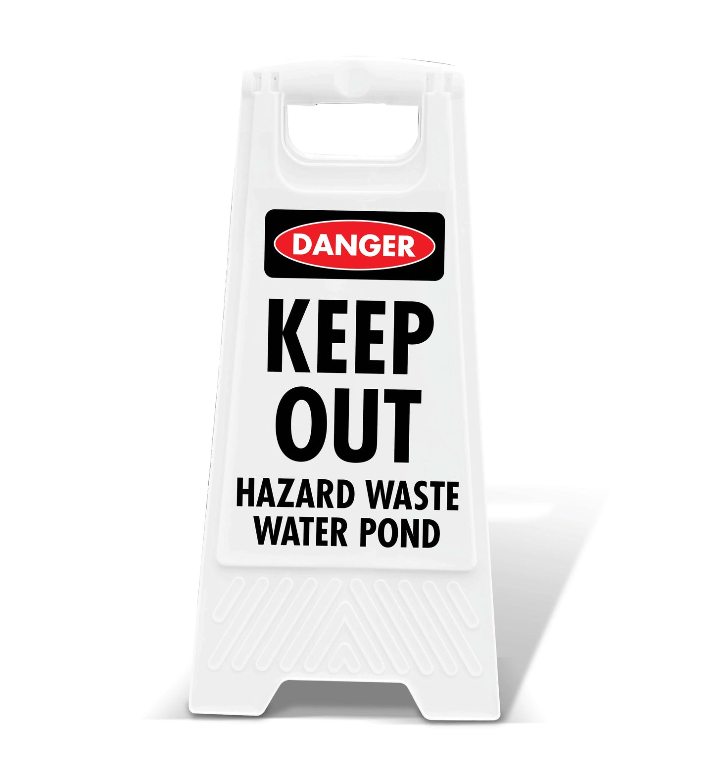 White A-Frame - Danger Keep Out Hazard Waste Water Pond