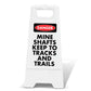 White A-Frame - Danger Mine Shafts Keep To Tracks and Trails