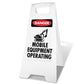 White A-Frame - Danger Mobile Equipment Operating